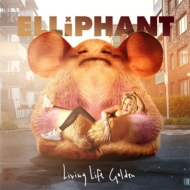 Elliphant/Living Life Golden