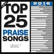 Maranatha Music/Top 25 Praise Songs 2016