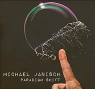 Michael Janisch/Paradigm Shift