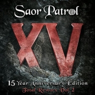 Saor Patrol/Xv 15 Year Anniversary Edition - Total Reworx Vol.2