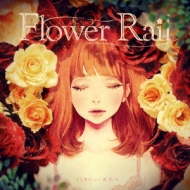 Flower Rail (+DVD)yՁz