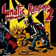 Various/Lunatic Rampage 2