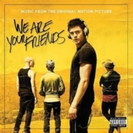 Soundtrack/We Are Your Friends