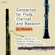 ⡼ĥȡ1756-1791/Flute Concerto 2 Clarinet Concerto Bassoon Concerto Moyse(Fl) Etienne(Cl) Oub