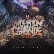 INCEPTION OF GENOCIDE/Inception - Ep