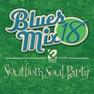 Various/Blues Mix 18 Southern Soul Party