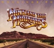Mike And The Moonpies/Mockingbird