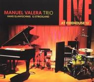Manuel Valera/Live At Firehouse 12
