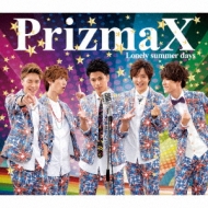 PRIZMAX/Lonely Summer Days (ʥå)