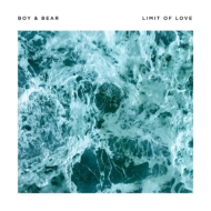 Boy  Bear/Limit Of Love