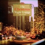 Christmas Night Lounge Mixed By Dj Hiro