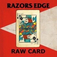 RAZORS EDGE/Raw Card