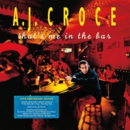 A. J. Croce/That's Me In The Bar (20th Anniversary Edition)