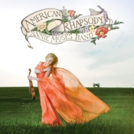 Annie Moses Band/Various American Rhapsody