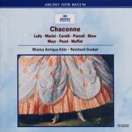 Chaconne : Reinhard Goebel / Musica Antiqua Koln