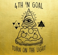 4th `n Goal/Turn On The Light