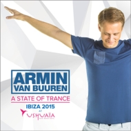 Armin Van Buuren/State Of Trance： Ibiza 2015 At Ushuaia