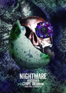 NIGHTMARE 15th Anniversary Tour CARPE DIEMeme TOUR FINAL @ LFPIT (DVD)
