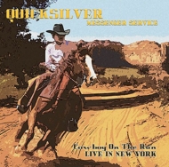 Quicksilver Messenger Service/Cowboy On The Run Live In New York