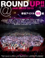 Round Up!! @jam Expo 2015