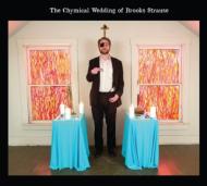 Chymical Wedding Of Brooks Strause