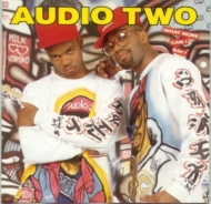 Audio Two/What More Can I Say