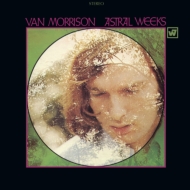Van Morrison/Astral Weeks (Expanded ＆ Remastered Edition)(Rmt)