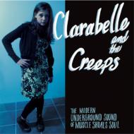 Clara Belle  The Creeps/Modern Underground Sound Of Muscle Shoals Soul