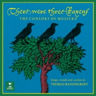 Ravenscroft Thomas (1582-1633)/There Were Three Ravens-songs Rounds  Catches Rooley / Consort O