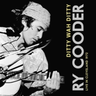 Ry Cooder/Ditty Wah Ditty