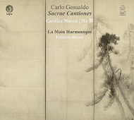 Gesualdo Sacrae Cantiones, Caroline Marcot MA : Betous / La Main Harmonique