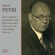ԥκʽ/Egon Petri The Complete Columbia  Electrola Recordings 1929-1951