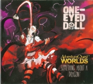 One Eyed Doll/Adventure Quest World's Something About A Dragon?