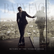 Babyface/Return Of The Tender Lover