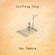 Gen Tamura (¼)/Drifting Ship