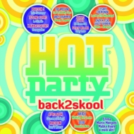 Various/Hot Party Back2skool 2015