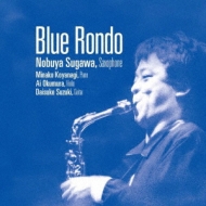Blue Rondo: {W(Sax)ގq(P)(Vn)ؑ(G)