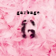 Garbage (20th Anniversary Edition)