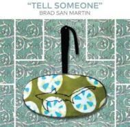 Tell Someone