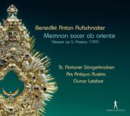 アウフシュナイター、ベネディクト・アントン（1665-1742）/Memnon Sacer Ab Oriente： Letzbor / Ars Antiqua St Florian Boys' Cho