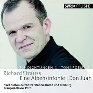 Alpensinfonie, Don Juan : Francois-Xavier Roth / SWR Symphony Orchestra
