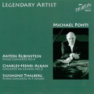 ピアノ作品集/Michael Ponti： A. rubinstein Alkan Thalberg： Piano Concerto