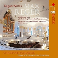 レーガー、マックス（1873-1916）/Organ Works： Schoener (Hyb)