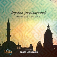 Tasos Giasiranis/Rhodes Inspirational： From East To West