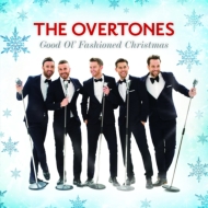 Overtones/Good Ol'Fashioned Christmas