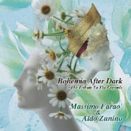 Massimo Farao / Aldo Zunino/Bohemia After Dark ʤ른㥺 ١ ץ쥤䡼