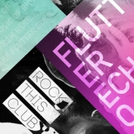 Flutter Echo/Rock This Club