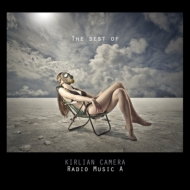 Kirlian Camera/Radio Music A (Best Of)