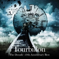 Tourbillon/Decade -10th Anniversary Best