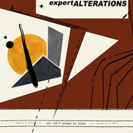 Expert Alterations/You Can't Always Be Liked